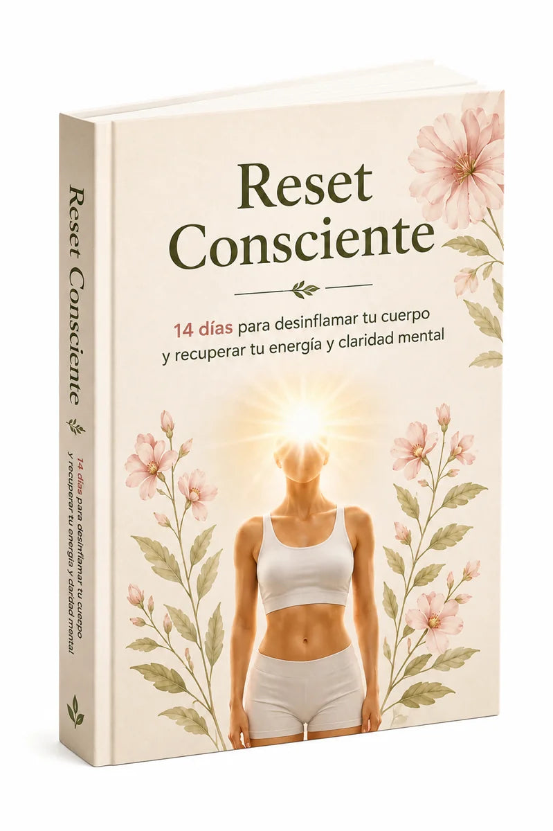 Reset Consciente - El método de 14 días para desinflamar tu cuerpo y recuperar tu claridad mental